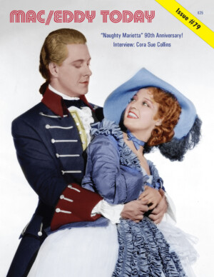 Mac/Eddy Today #79: "Naughty Marietta" 90th anniversary, Cora Sue Collins interview